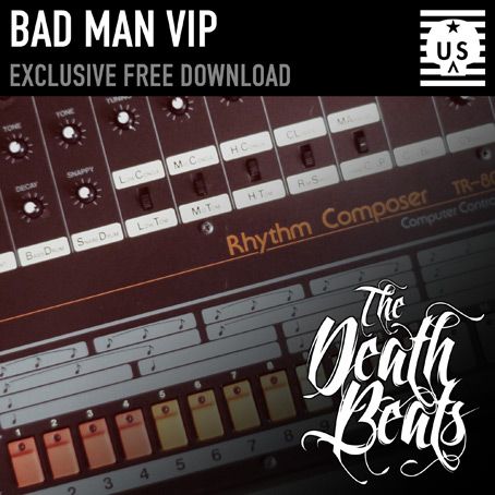 The Death Beats - Bad Man VIP