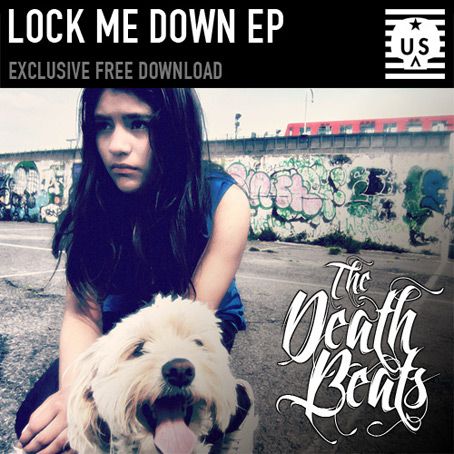 The Death Beats - Lock Me Down EP